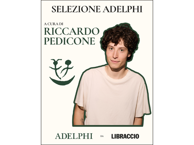 Venerdì 16 Ottobre ore 18.30 selezione Adelphi by Riccardo Pedicone a Milano