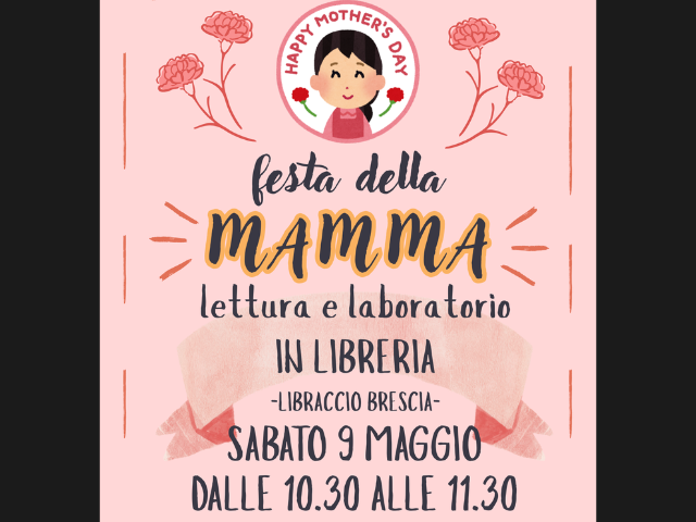 sabato-9-maggio-ore-1030-lettura-e-laboratorio-per-la-festa-della-mamma-a-brescia