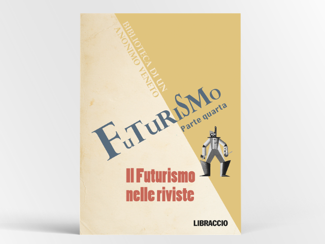 le-nuove-proposte-di-modernariato-firmate-libraccio-il-futurismo-nelle-riviste