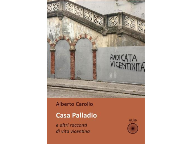 Mercoledì 22 Luglio ore 18.00 presentazione di Alberto Carollo a Vicenza
