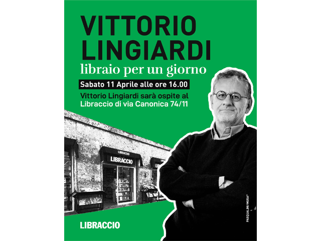 Sabato 11 Aprile ore 16.00 Vittorio Lingiardi Libraio per un giorno a Milano